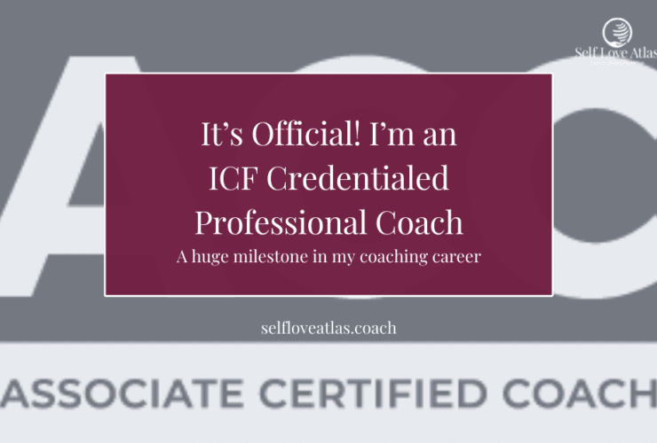 Header image for post titled "It's official! I'm an ICF credentialed professional coach" This image features the title on a maroon text box layered over an image of the ACC credential badge issued by the International Coaching Federation