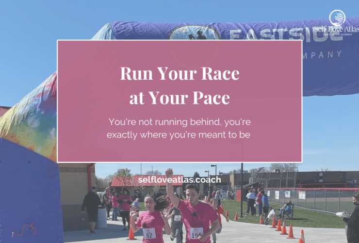 Header Image for Self Love Atlas blog post titled "Run Your Race at Your Pace" It features the title in white letters on a pink box with a background photo featuring Morgan and her Partner Bradley crossing the finish line at the Joe Manfreda Dream Dash 5k in Roseville Michigan. The finish line has an inflatable awning with rainbow tie dye and orange cones lining the race course. Morgan and Bradley both have their hands up in celebration of finishing the race.
