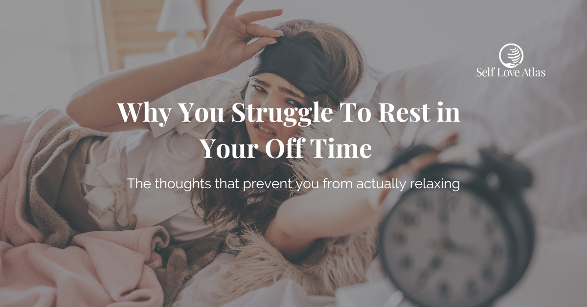 decorative header image of a woman in her pajamas looking at an alarm clock seeming unhappy. The title reads "why you struggle to rest in your off time"